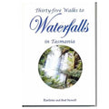 Mountain Equipment 35 Walks To Waterfalls in Tasmania - Rod Newell