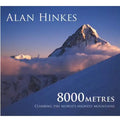 Woodslane 8000 Metres Climbing the World's Highest Mountains