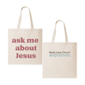 "Ask me about Jesus" Large Tote Bag – Brady Lane Church