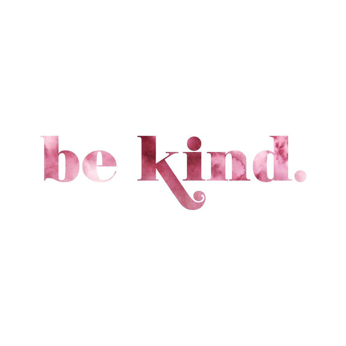 Be Kind Print
