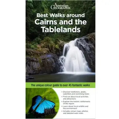 Australian Geographic Best walks around Cairns & the Tablelands