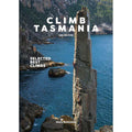 Gerry Narkowicz Climb Tasmania - Selected Best Climbs 3rd edition