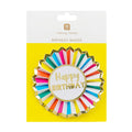 Rainbow Happy Birthday Badge | Birthday Party | - Posh West Boutique