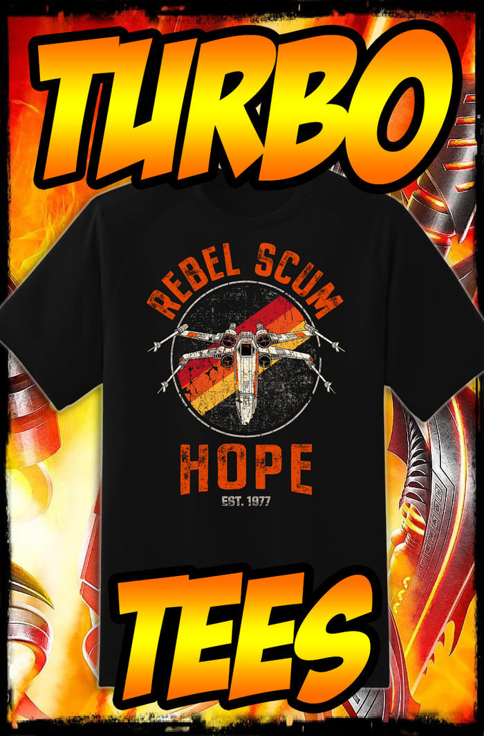 REBEL SCUM - X-WING - NEW POP TURBO TEE!