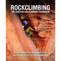 Woodslane Rockclimbing - The Australian Climbing Handbook