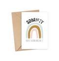 "Sobriety Fucking Nailing It" Card